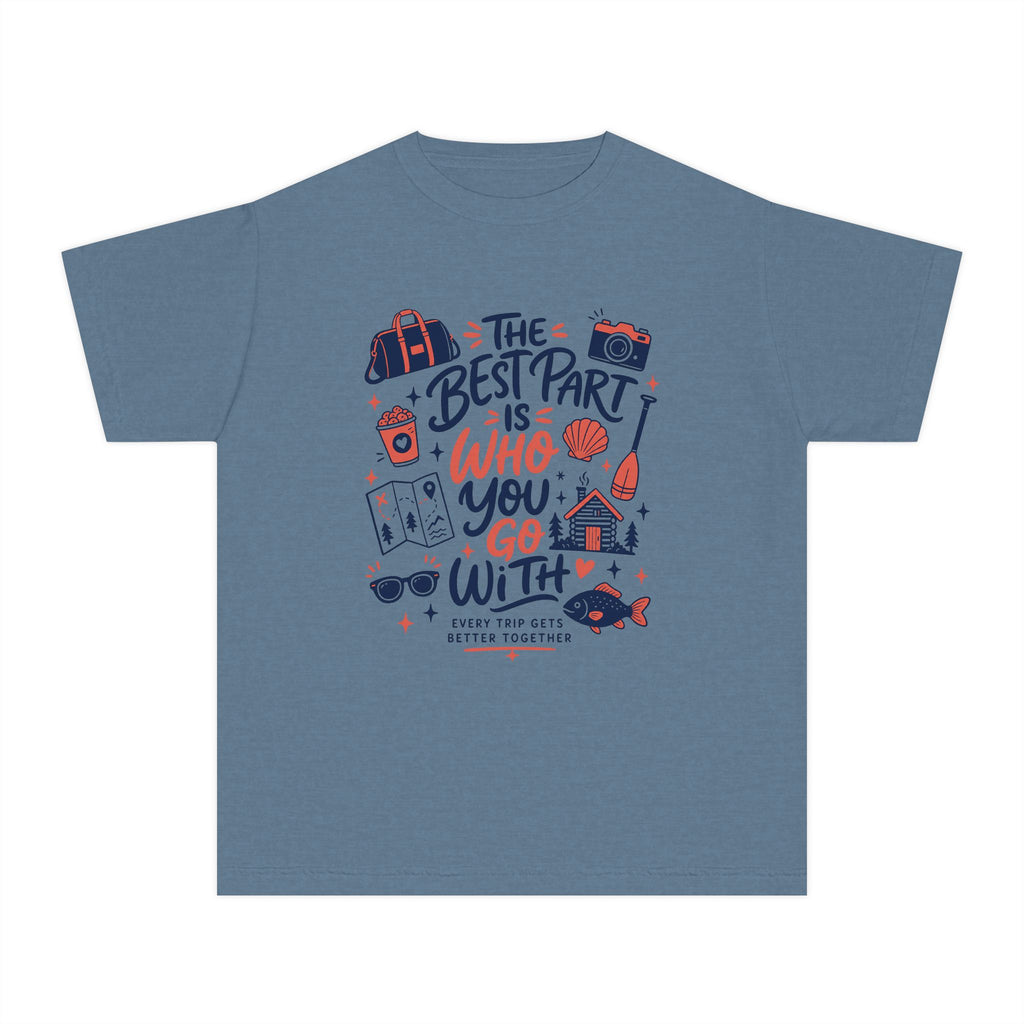 The Best Part Is Who You Go With Youth Tee – Kids' Comfort Colors Family Travel Shirt in Blue Jean – flat lay