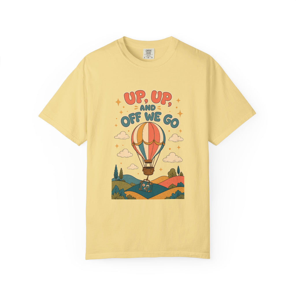 Up Up and Off We Go Hot Air Balloon Shirt