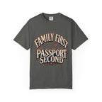 Family First Passport Second Travel Shirt