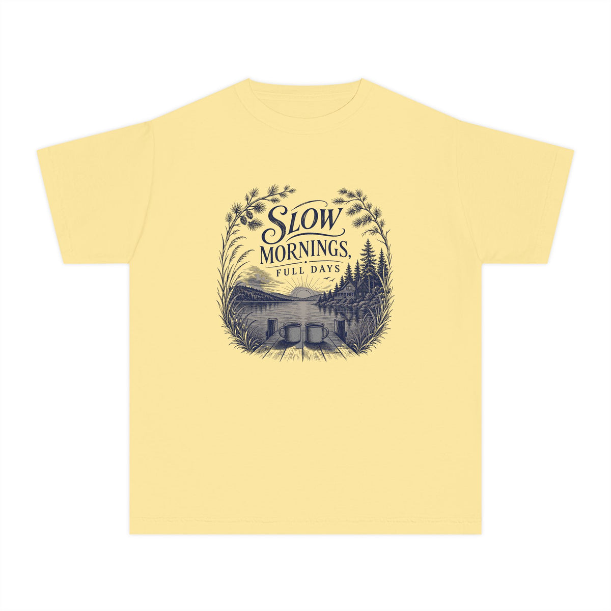 Slow Mornings Full Days Youth Tee – Kids' Comfort Colors Lake Vacation Shirt in Butter – flat lay