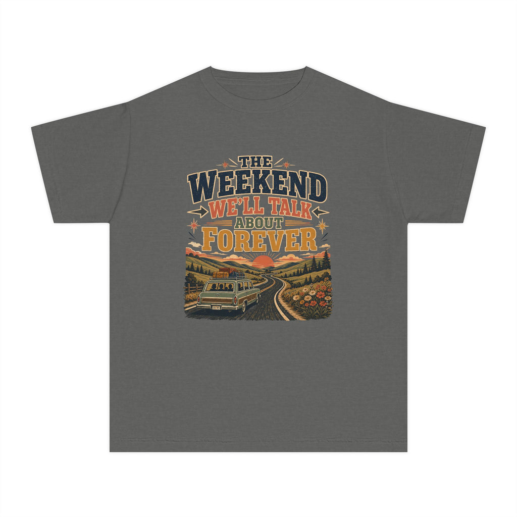 The Weekend We'll Talk About Forever Youth Tee – Kids' Comfort Colors Road Trip Shirt in Pepper – flat lay