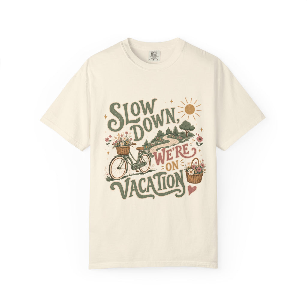 Slow Down We're on Vacation Travel Shirt