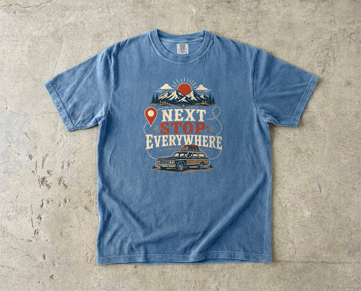 Next Stop Everywhere Road Trip Shirt