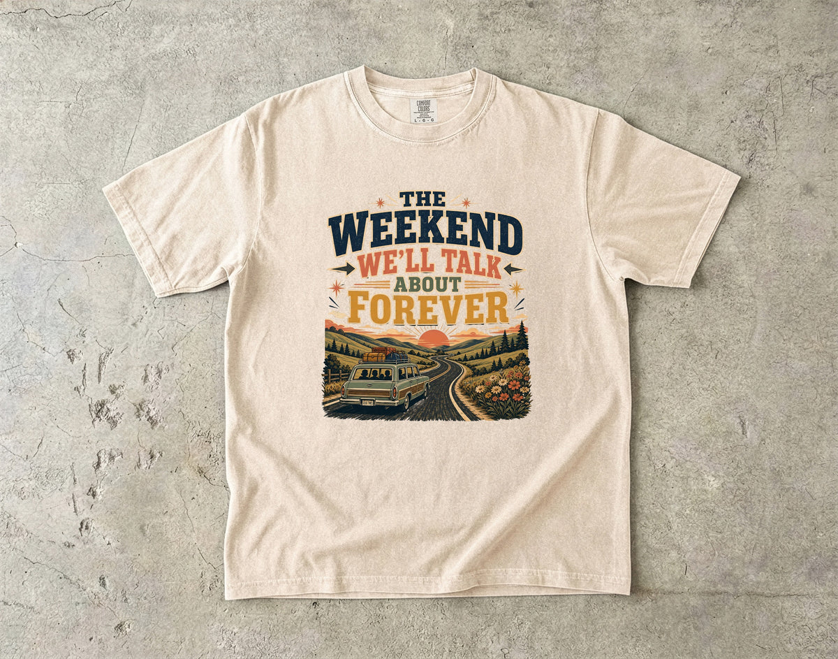 The Weekend We’ll Talk About Forever Road Trip Shirt in Ivory – flat lay
