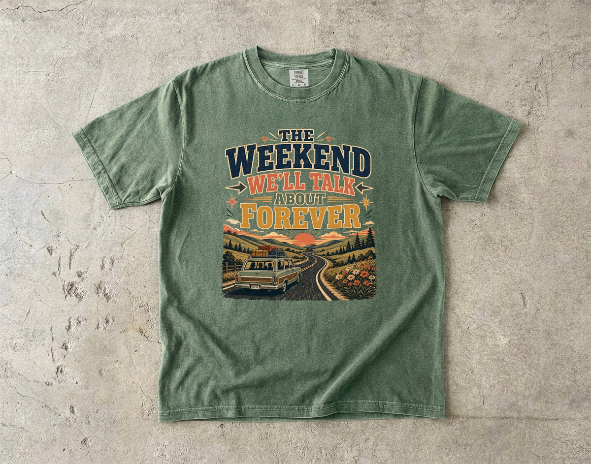 The Weekend We’ll Talk About Forever Road Trip Shirt in Moss – flat lay