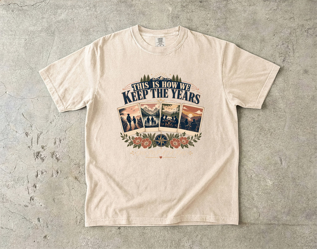This Is How We Keep the Years Family Trip Shirt in Ivory – flat lay
