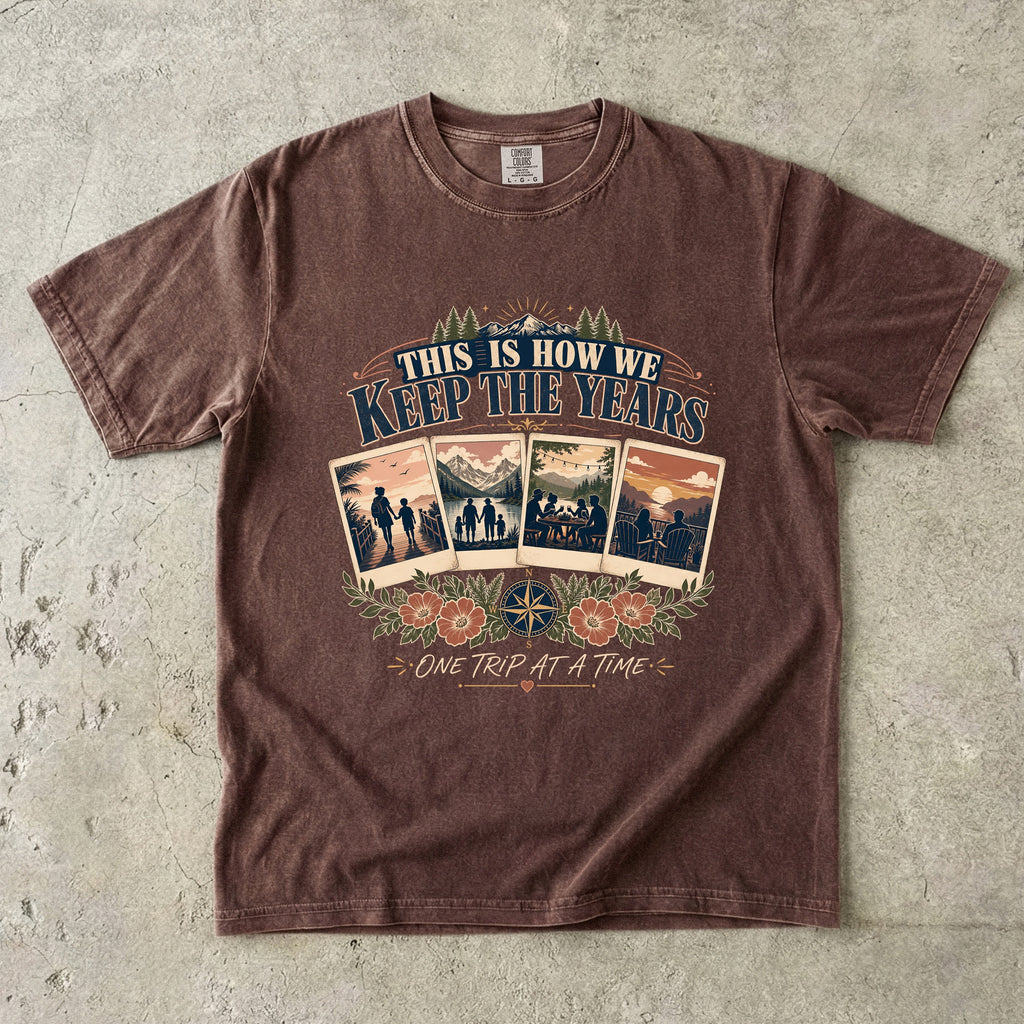 This Is How We Keep the Years Family Trip Shirt in Espresso – flat lay
