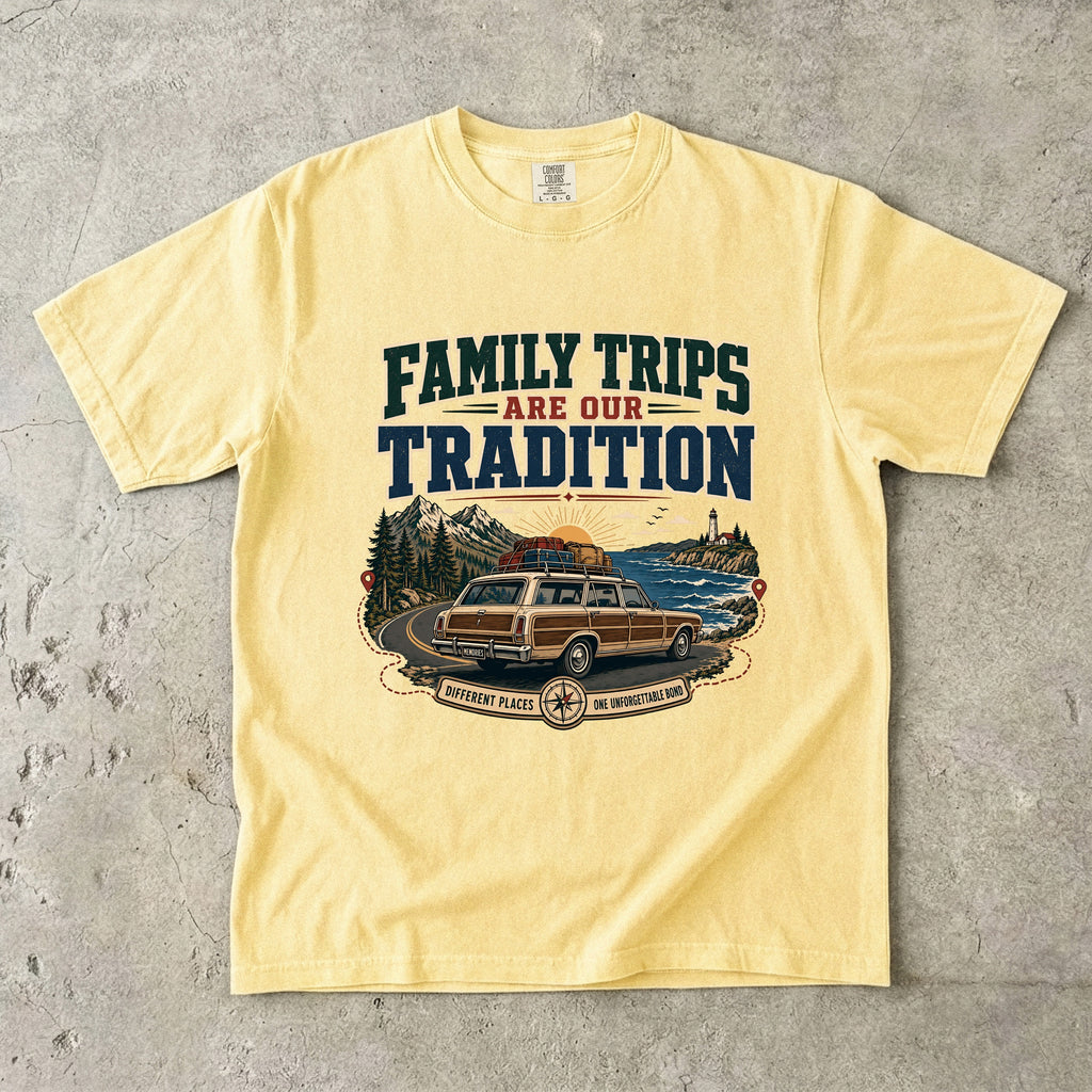 Family Trips Are Our Tradition Vacation Shirt in Butter – flat lay