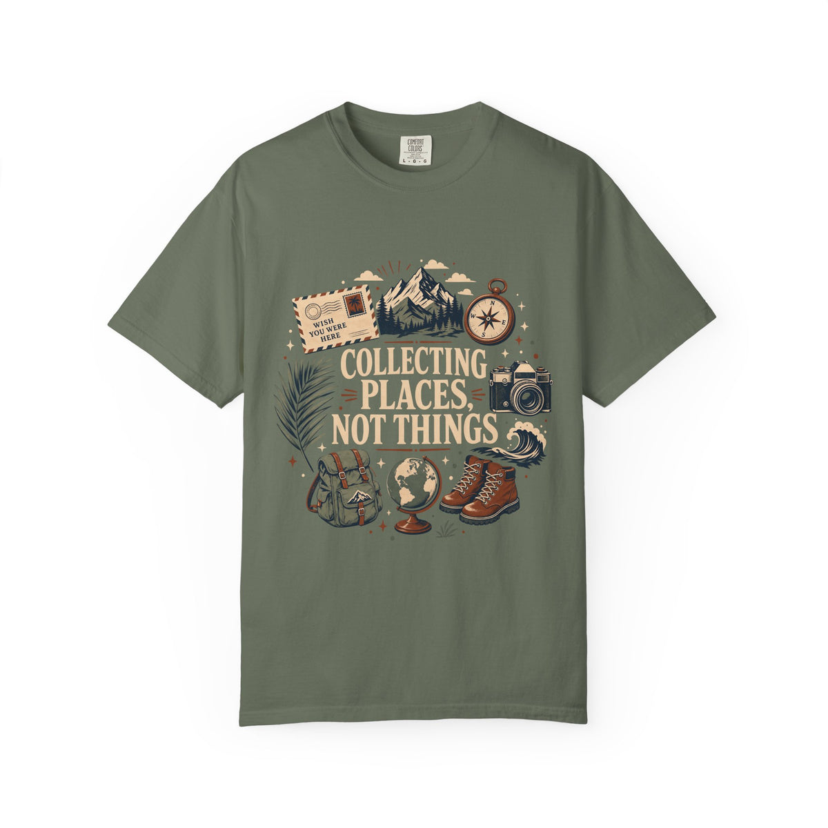 Collecting Places Not Things Travel Shirt