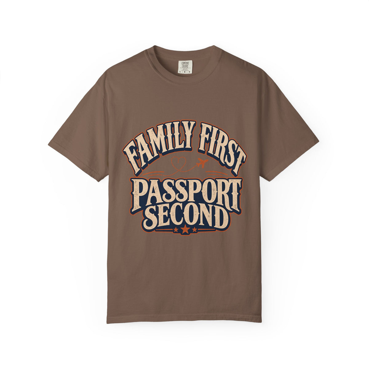 Family First Passport Second Travel Shirt