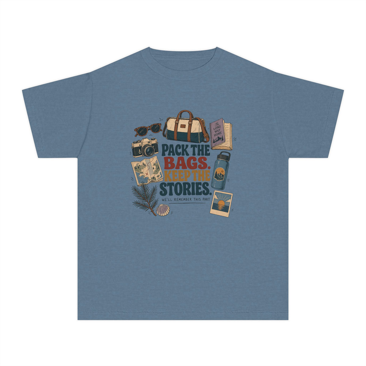 Pack the Bags Keep the Stories Youth Tee – Kids' Comfort Colors Family Getaway Shirt in Blue Jean – flat lay