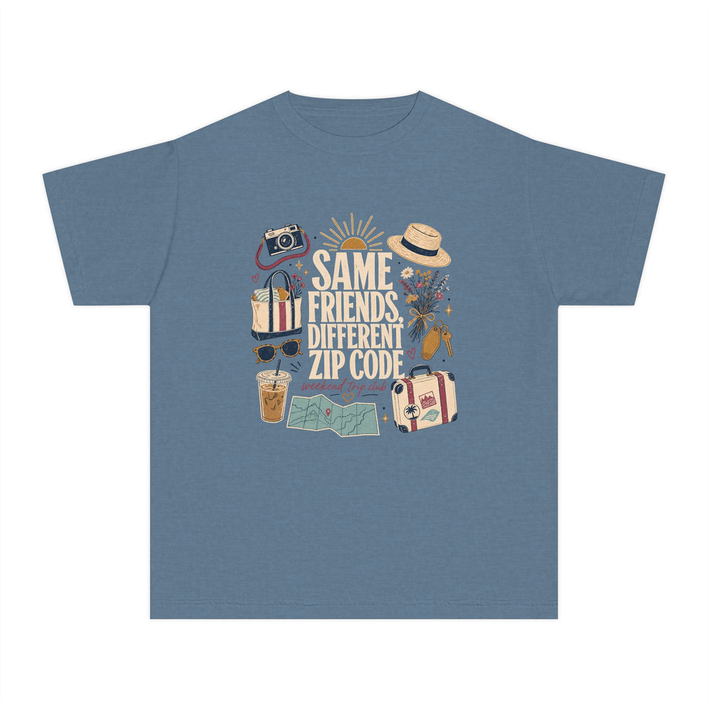 Same Friends Different Zip Code Youth Tee – Kids' Comfort Colors Family Travel Shirt in Blue Jean – flat lay