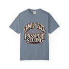 Family First Passport Second Travel Shirt