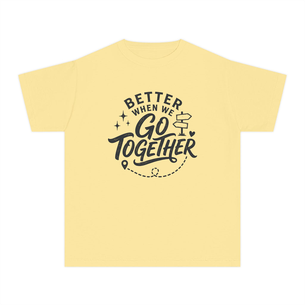 Better When We Go Together Travel Youth Tee – Kids' Comfort Colors Road Trip Shirt in Butter – flat lay