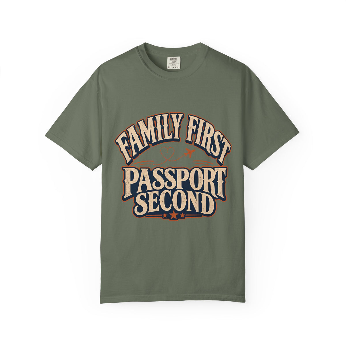 Family First Passport Second Travel Shirt