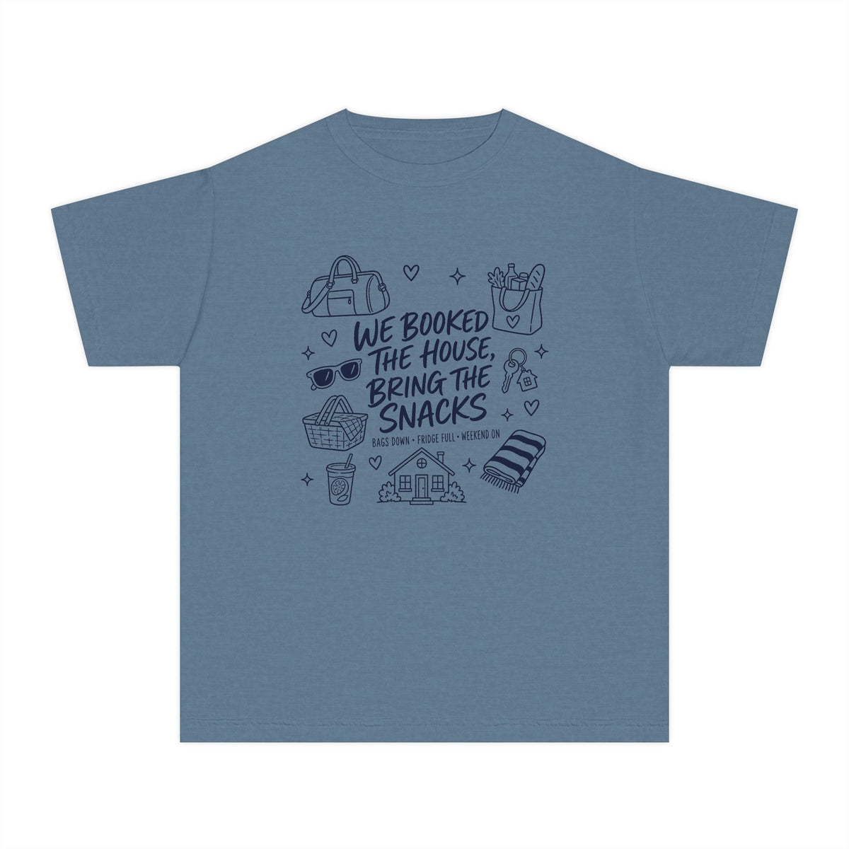 We Booked the House Bring the Snacks Youth Tee – Kids' Comfort Colors Family Getaway Shirt in Blue Jean – flat lay