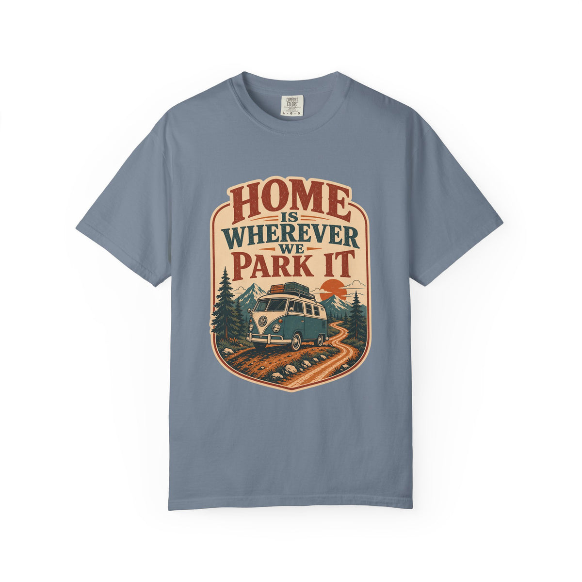 Home Is Wherever We Park It Camper Van Shirt