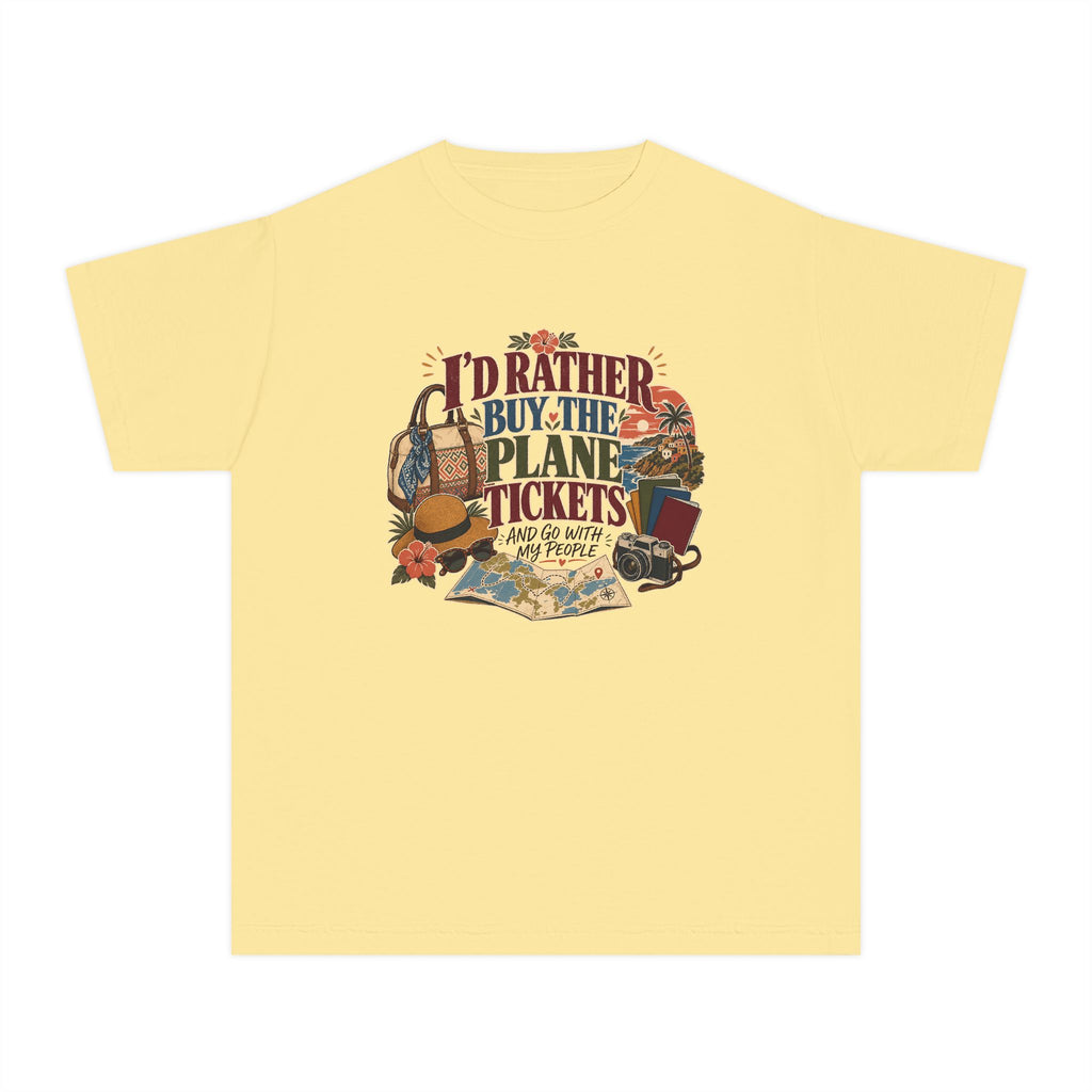 I'd Rather Buy the Plane Tickets Youth Tee – Kids' Comfort Colors Family Travel Shirt in Butter – flat lay