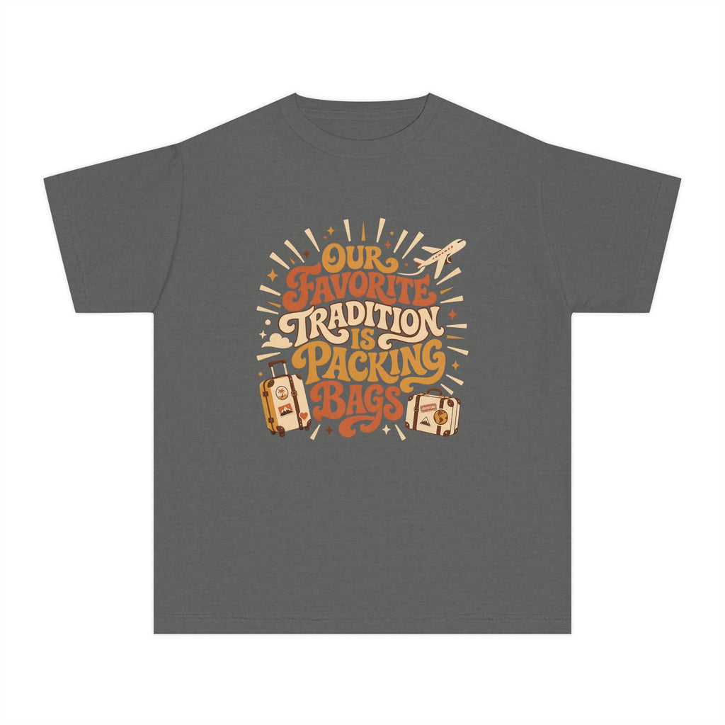 Our Favorite Tradition Is Packing Bags Youth Tee – Kids' Comfort Colors Family Travel Shirt in Pepper – flat lay