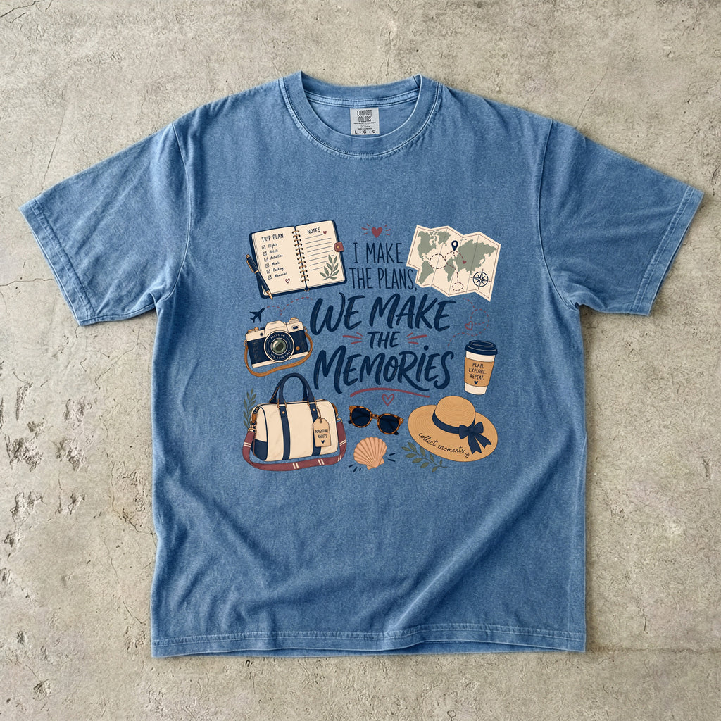 I Make the Plans We Make the Memories Travel Mom Shirt in Blue Jean – flat lay
