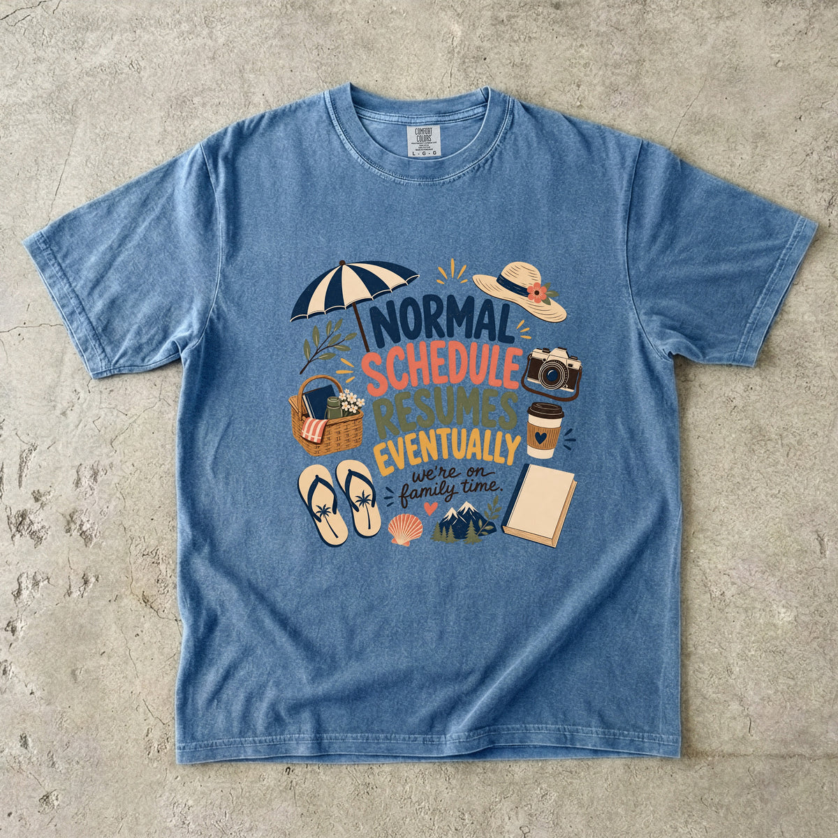 Normal Schedule Resumes Eventually Family Getaway Shirt in Blue Jean – flat lay