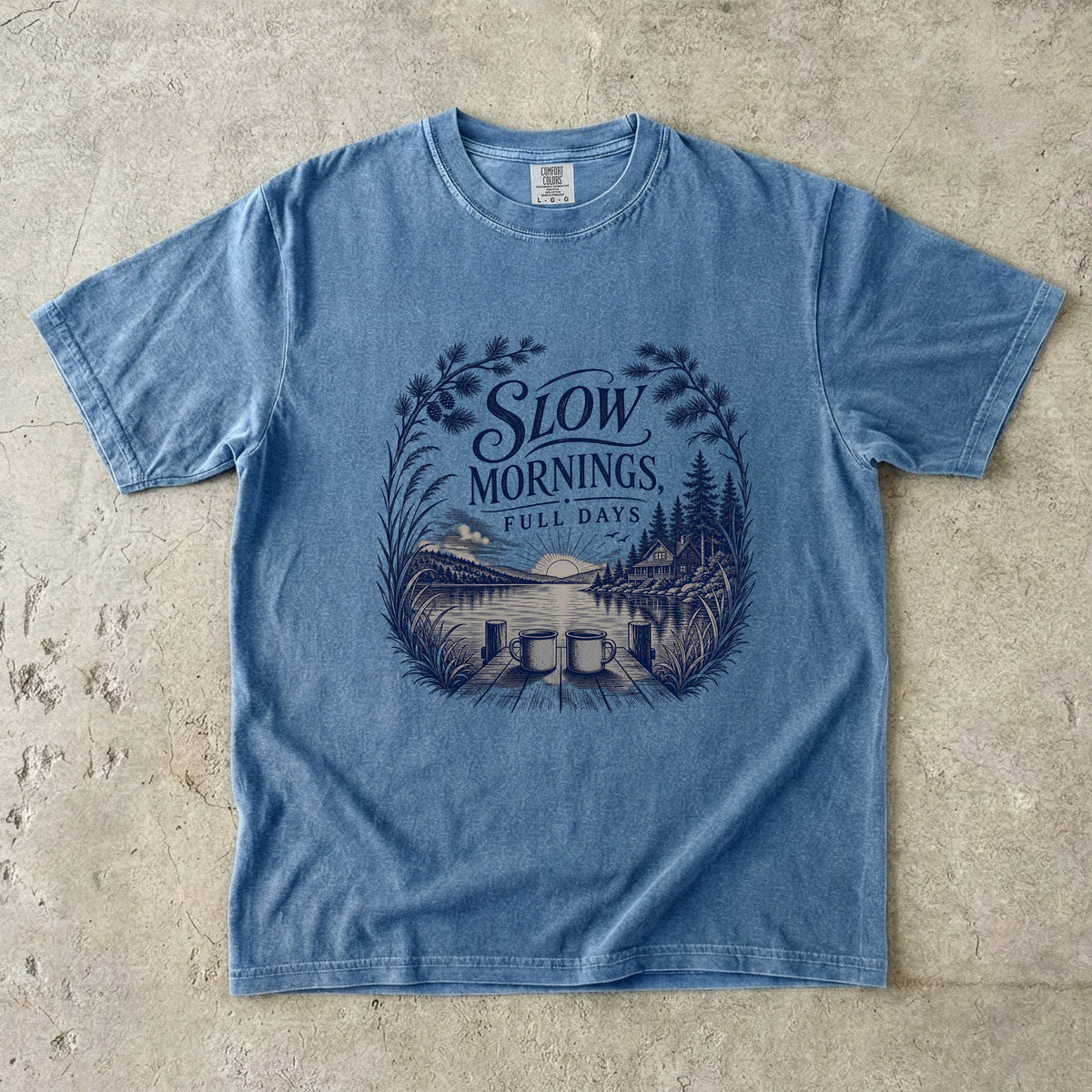 Slow Mornings Full Days Lake Vacation Shirt in Blue Jean – flat lay