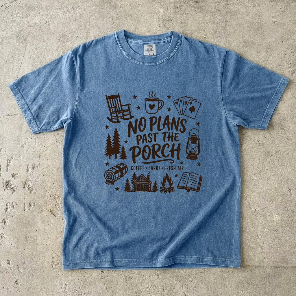 No Plans Past the Porch Cabin Weekend Shirt in Blue Jean – flat lay