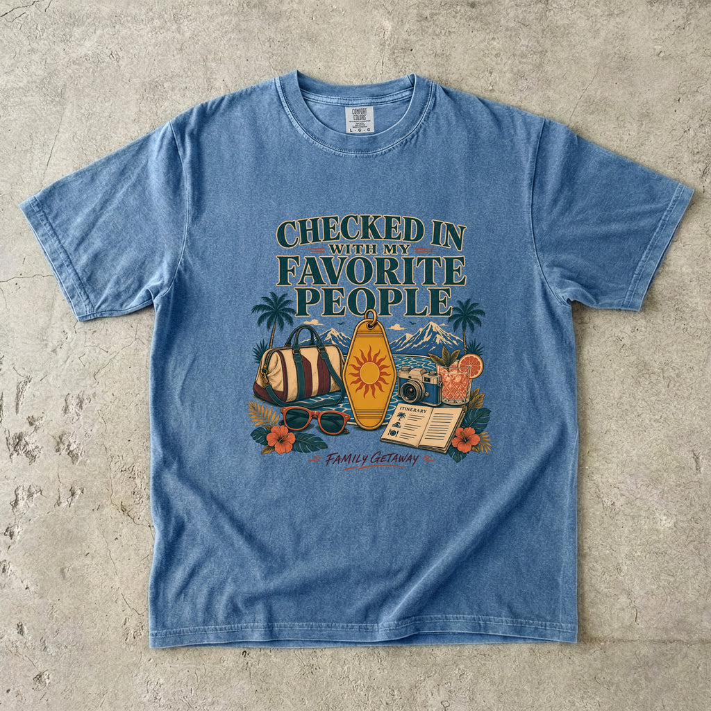 Checked In with My Favorite People Family Getaway Shirt in Blue Jean – flat lay
