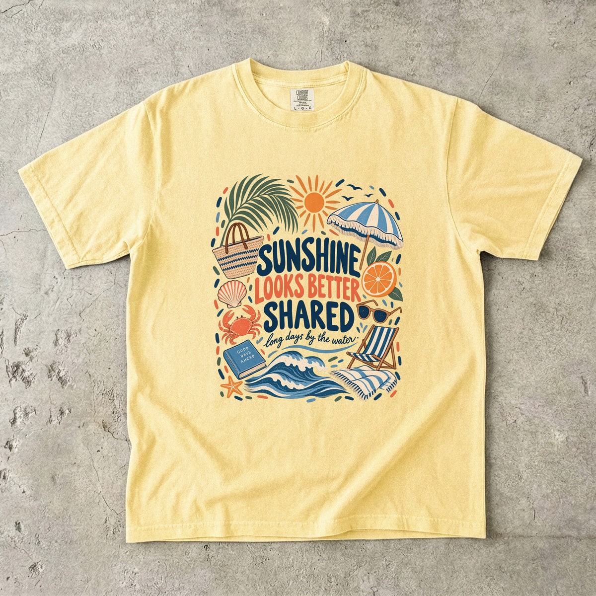 Sunshine Looks Better Shared Beach Vacation Shirt in Butter – flat lay