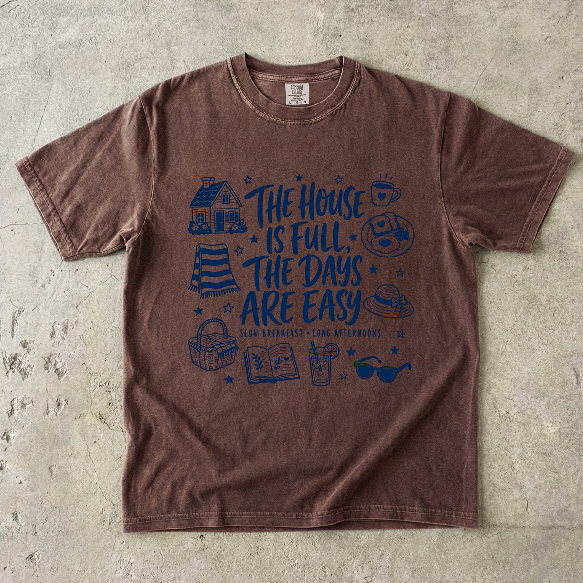The House Is Full the Days Are Easy Family Getaway Shirt in Espresso – flat lay