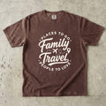 Family Travel Places to Go People to Love Shirt in Espresso – flat lay