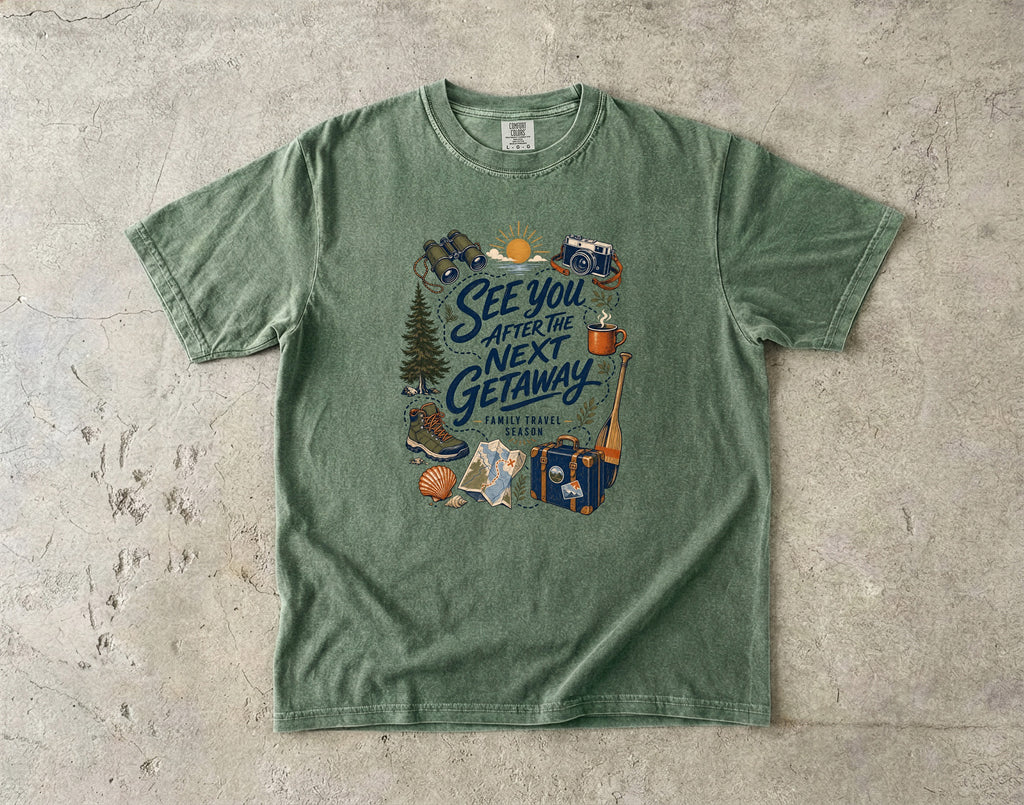 See You After the Next Getaway Family Travel Shirt in Moss – flat lay