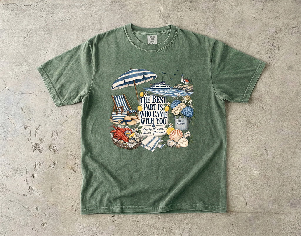 The Best Part Is Who Came with You Beach Vacation Shirt in Moss – flat lay
