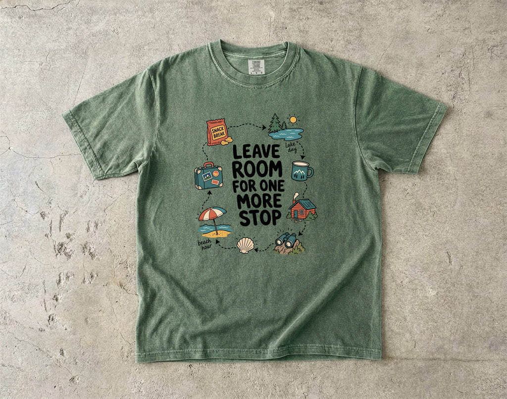 Leave Room for One More Stop Road Trip Shirt in Moss – flat lay