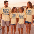 The House Is Full the Days Are Easy Family Getaway Shirt in Butter – worn on a family trip (AI-generated model photo)