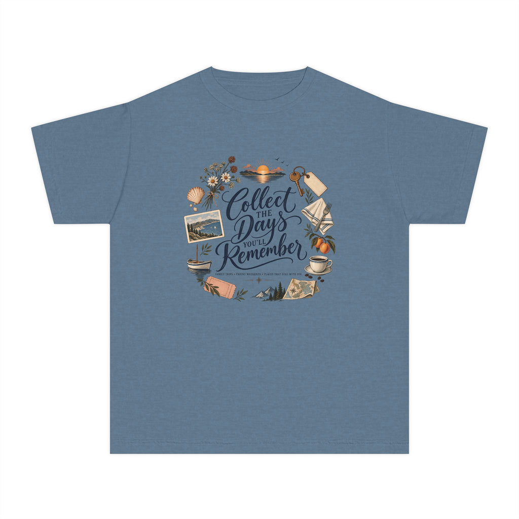 Collect the Days You'll Remember Youth Tee – Kids' Comfort Colors Family Travel Shirt in Blue Jean – flat lay