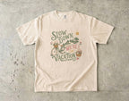 Slow Down We're on Vacation Travel Shirt
