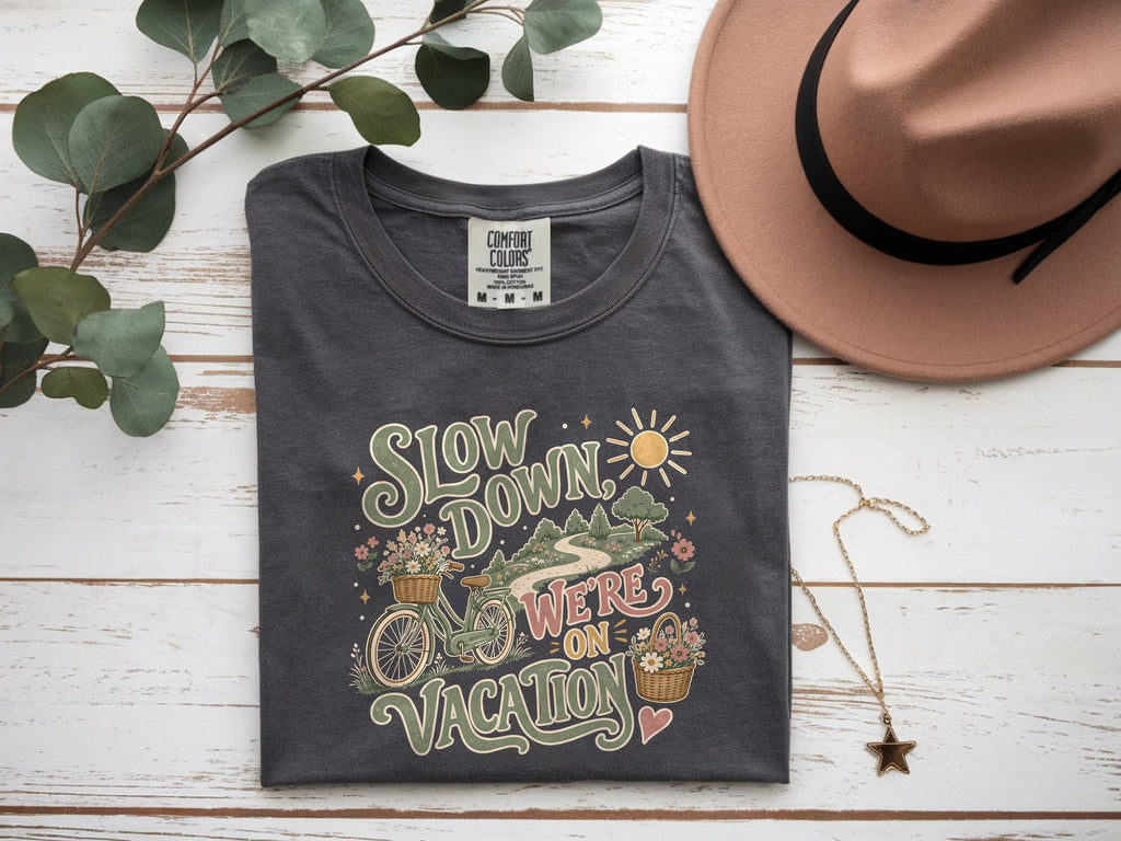 Slow Down We're on Vacation Travel Shirt
