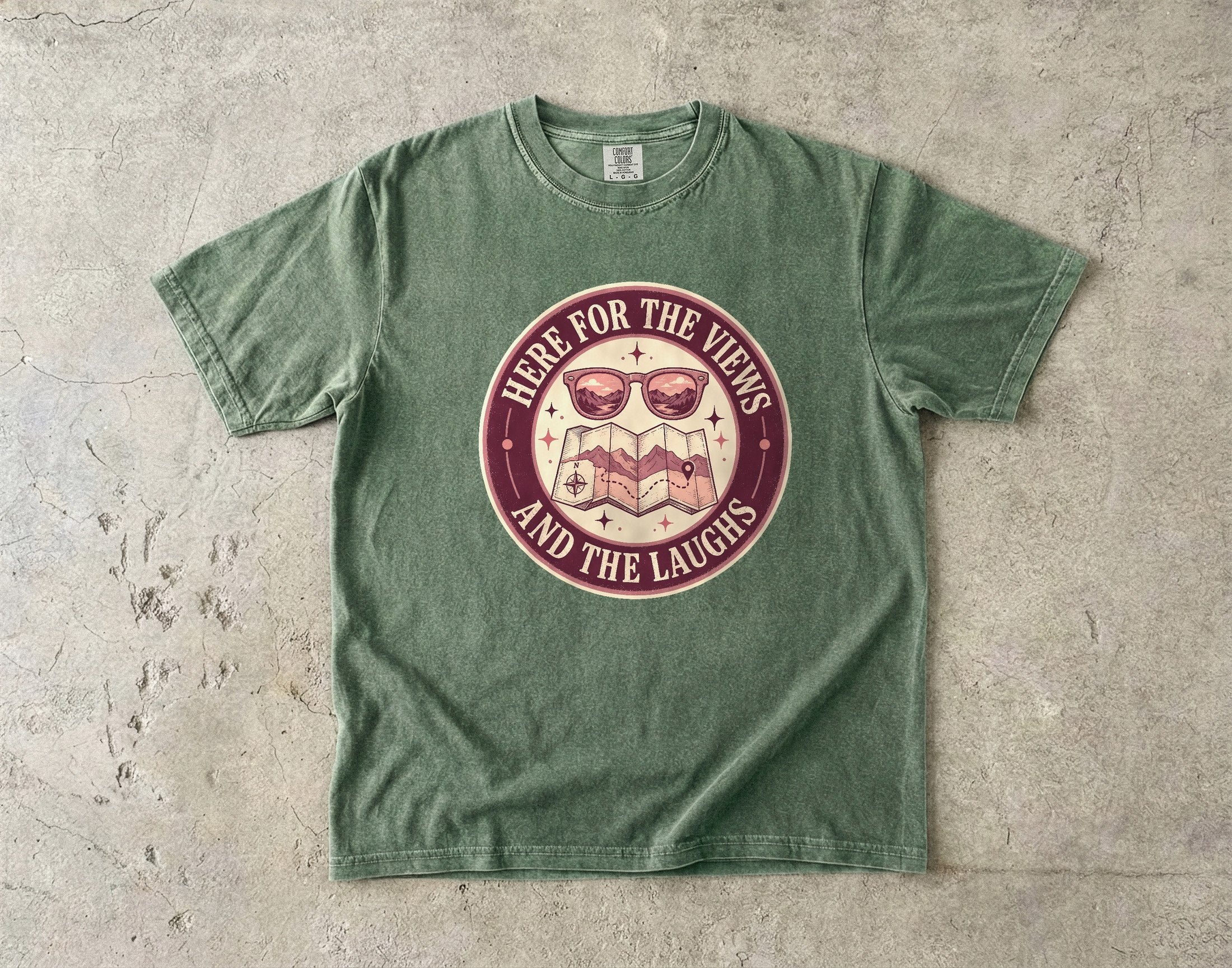 Here for the Views and the Laughs Travel Tee
