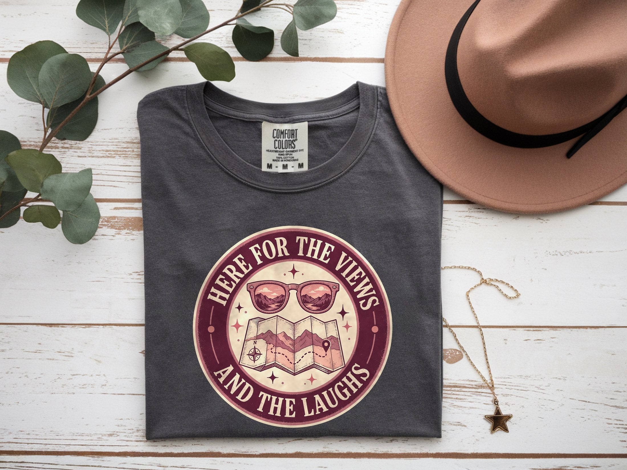 Here for the Views and the Laughs Travel Tee